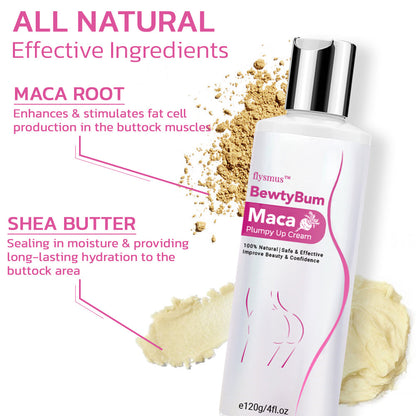 flysmus™ BewtyBum Maca Plumpy Up Cream